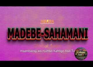  Jinasa Madebe Sahamani Offiliac Audio
