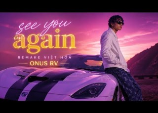  See You Again Vietnamese Version Remake Việt Hoá