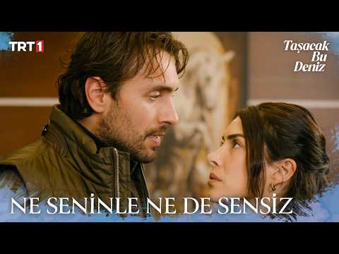 Seni Düşünmeyi Durduramıyorum Taşacak Bu Deniz 21 Bölüm X ETi Browni Seni Düşünmeyi Durduramıyorum Taşacak Bu Deniz 21 Bölüm X ETi Browni