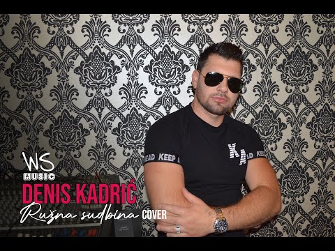 DENIS Kadric Ruzna Sudbina Official Cover
