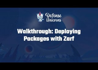 Walkthrough Deploying Packages With Zarf