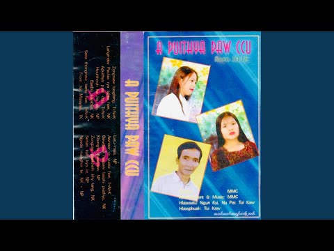 Zynnaw Lungbing Feat Tui Kaw Nu Par Ngun Kyi