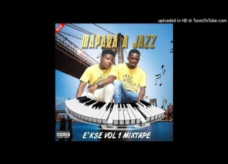  MAPARA A JAZZ EK SE Vol 1 MIX TAPE