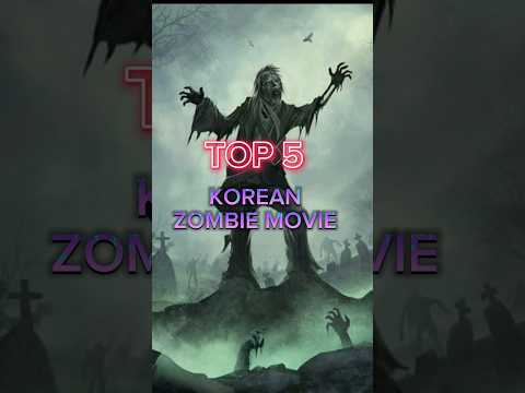 Top 5 BEST Korean Zombie Movies In Hindi Shorts Short Viral