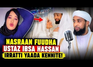 Nasra Gursum Ustaz Ibsaan Fuudhuu Irratti Yaada Jabaa Kennite