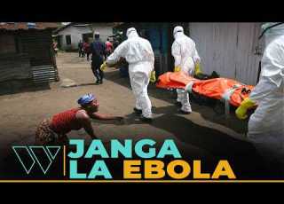  TAHADHARI MLIPUKO WA EBOLA WATU 131 WAFARIKI DUNIA WHO YATANGAZA KUWA JANGA LA KIMATAIFA