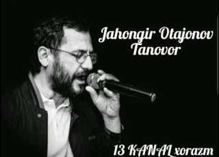 JAHONGIR OTAJONOV TANOVOR JONON New Version