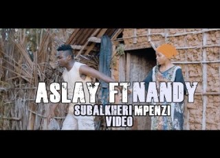  Aslay Ft Nandy Subalkheri Mpenzi Video SNAP ZILIZOBAMBA