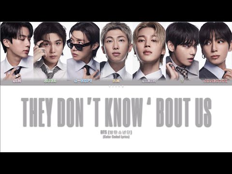 BTS 방탄소년단 They Don T Know Bout Us Color Coded Lyrics