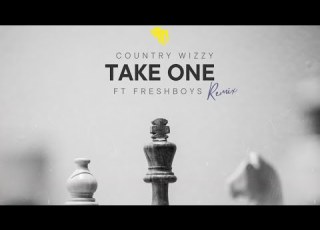 Country Wizzy Ft FreshBoys Take One Remix