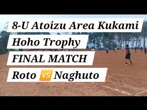 Roto Naghuto Football Final Match