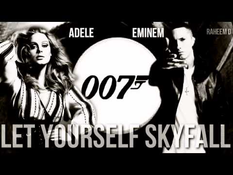 Adele Vs Eminem Let Yourself Skyfall Mashup