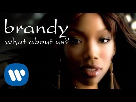 Brandy What About Us Official Video