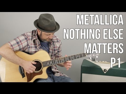 Metallica Nothing Else Matters Guitar Lesson Part 1