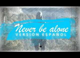 Never Be Alone Versión Español Shawn Mendes Por Carlos Raul