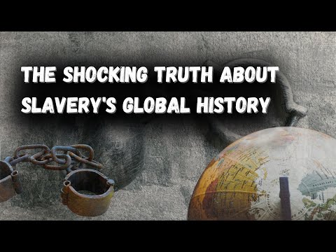 The Global History Of Slavery