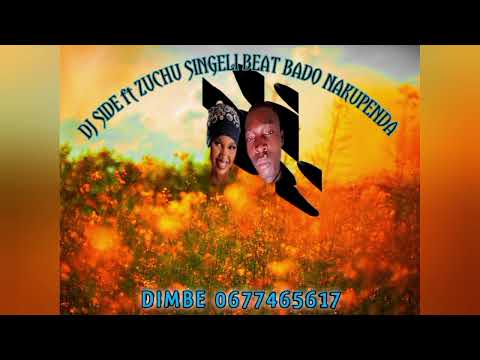 Dj Side Ft Zuchu Singeli Beat Bado Nakupenda