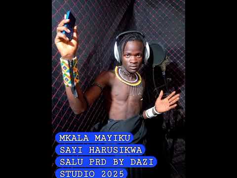 MKALA MAYIKU SAYI HARUSI KWA SALU PRD BY DAZI STUDIO 2025