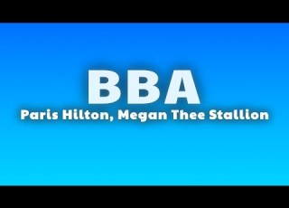  Paris Hilton BBA Lyrics Ft Megan Thee Stallion