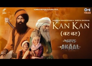  Kan Kan Akaal Gippy Grewal Nimrat K Shankar Ehsaan Loy Shankar Mahadevan Shreya Ghoshal