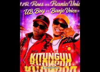 Ub Boy Ft Banjo Voice KITUNGUU Official Audio