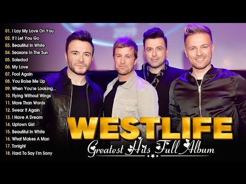 Best Of Westlife 2025 Full Album Greatest Hits Timeless Love Songs
