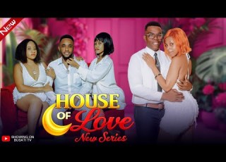 HOUSE OF LOVE Ep 49 HOUSE GIRL FULL MOVIE