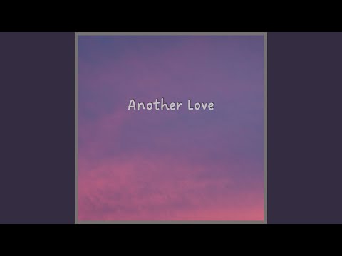 Another Love