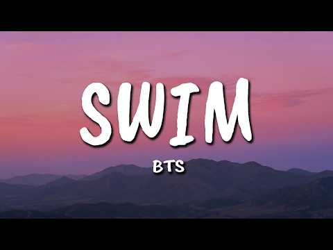 BTS 방탄소년단 SWIM Lyrics