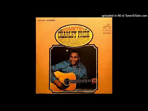 Country Charley Pride LP Stereo Charley Pride 1966 Full Album Country Charley Pride LP Stereo Charley Pride 1966 Full Album