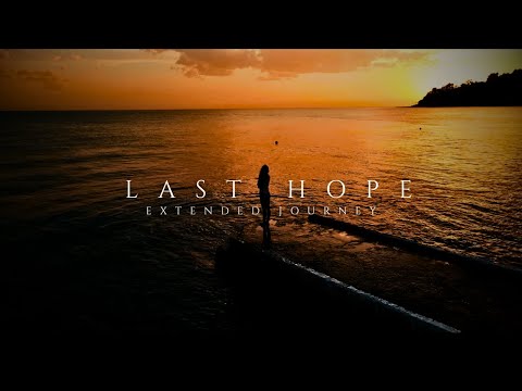 Last Hope Extended Journey Official Video