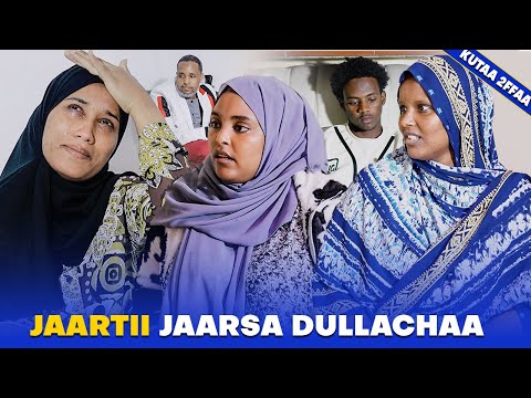 New Drama Afaan Oromo Drama Jaartii Jaarsa Dullachaa Part 2