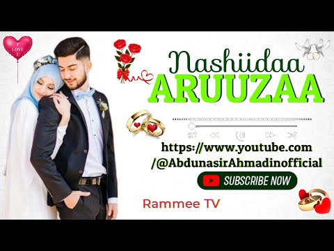 Nashiidaa ARUUZAA Haarayaa Rammee TV