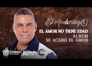 El Amor No Tiene Edad El Andariego Audio Oficial