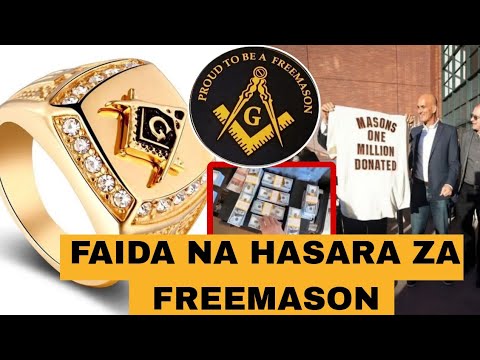 FREEMASON FAIDA NA HASARA BEFORE KUJIUNGA