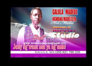  Galula Madebe Feat Joely Ng Wana NDA Ya Ng Ombe Ajali Ya Piki Piki Audio