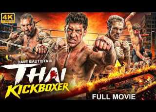 THAI KICKBOXER Full Hollywood Action Movie English Movie Dave Bautista Jean Free Movies