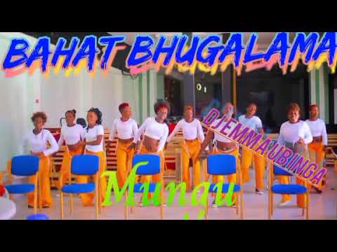 Bahat Bhugalama Song Mungu By DJ EMMA UBINGA NZEGA