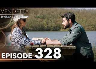 Vendetta Episode 328 English Subtitled Kan Cicekleri
