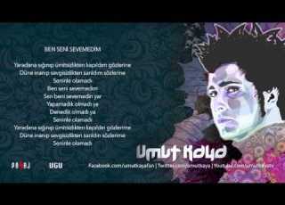  Umut Kaya Ben Seni Sevemedim