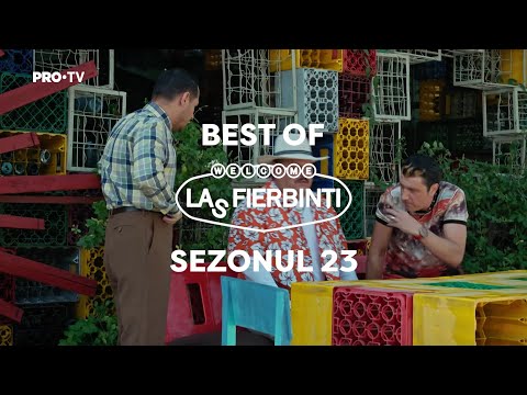 Las Fierbinți BEST OF Sezonul 23