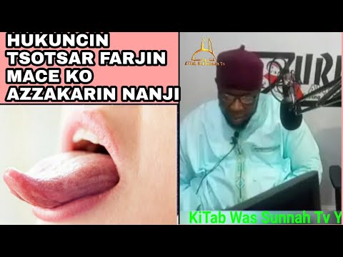 HUKUNCIN TSOTSAR FARJIN MACE KO AZZAKARIN NAMJI HARAMUNNE NE