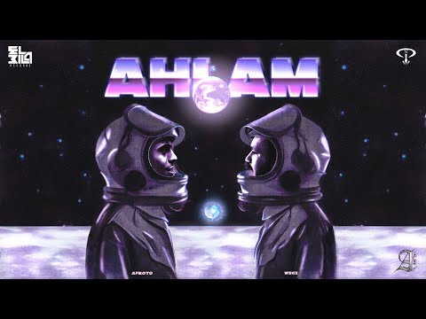 WEGZ X AFROTO AHLAM ويجز و عفروتو احلام