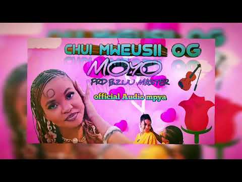 CHUI MWEUSII OG FT GUDE GUDE MOYO OFFICIAL AUDIO MPYA 2026
