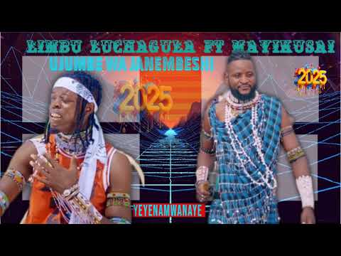 LIMBU LUCHAGULA FT MAYIKUSAI UJUMBE WA JANEMBESHI 2025