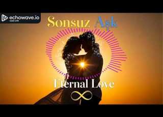  Eternal Love Sonsuz Aşk Turkish Arabic Love Duet