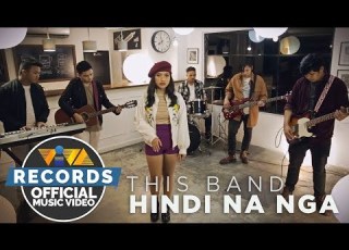 Hindi Na Nga This Band Official Music Video