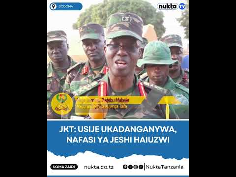 JKT USIJE UKADANGANYWA NAFASI YA JESHI HAIUZWI JKT USIJE UKADANGANYWA NAFASI YA JESHI HAIUZWI