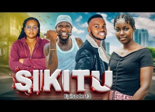 SIKITU I Ep 13 I