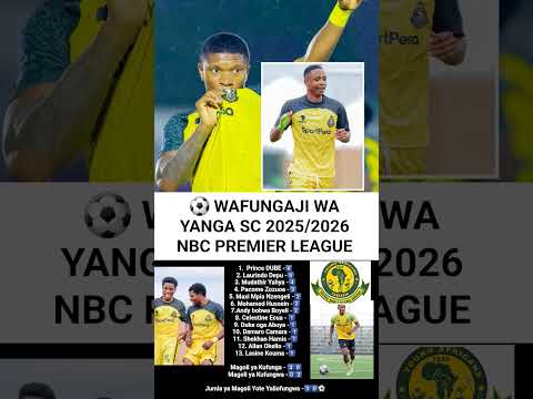 WAFUNGAJI WA YANGA SC 2025 2026 NBC PREMIER LEAGUE OKELLO KOUMA WAMO